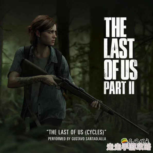 2025最后生还者重制版武器强化指南&顶级武器推荐 2025最后生还者重制版武器强化指南&顶级武器推荐